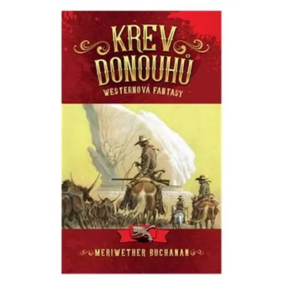 Krev Donouhů - Buchanan Meriwether