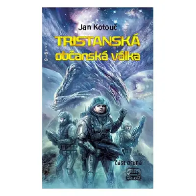 Tristanská občanská válka 2 - Kotouč Jan