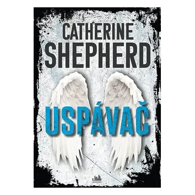 Uspávač - Shepherdová Catherine