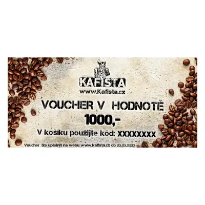 Kafista Dárkový voucher na kávu, nebo kávové příslušenství v hodnotě 1000 Kč Forma voucheru: Dig