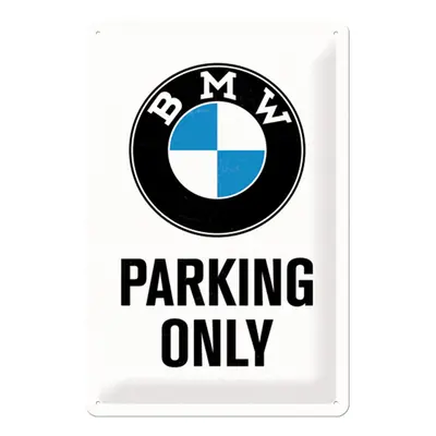 BMW PARKING ONLY plechová cedule