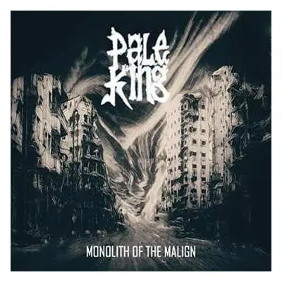 CD Pale King: Monolith Of The Malign