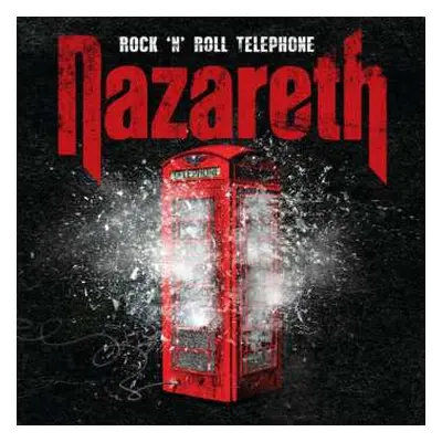 CD Nazareth: Rock 'N' Roll Telephone