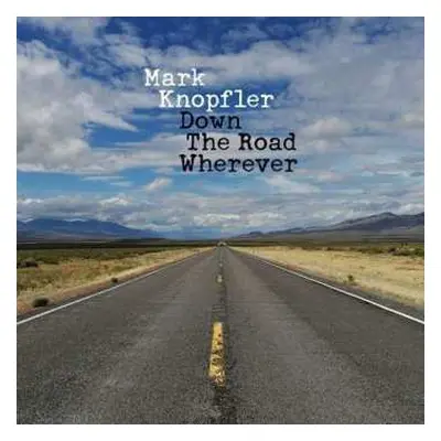 4LP Mark Knopfler: Down The Road Wherever DLX | LTD