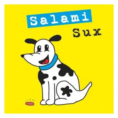 LP Salami Sux: Salami Sux LTD | CLR