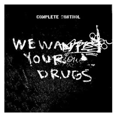 EP Complete Control: We Want Your Drugs LTD | CLR