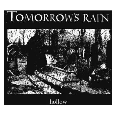 CD Tomorrow's Rain: Hollow DIGI