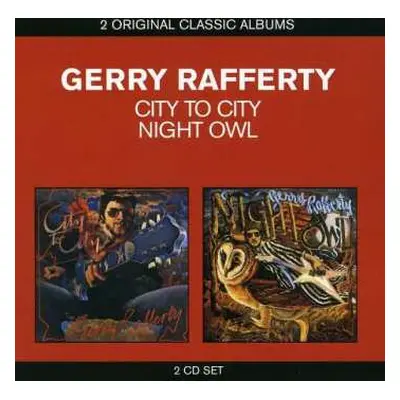 2CD Gerry Rafferty: City To City / Night Owl