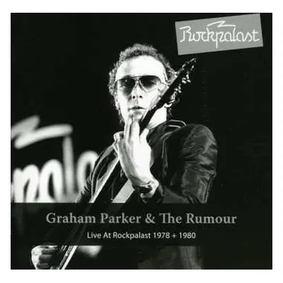 2CD Graham Parker And The Rumour: Live At Rockpalast 1978 + 1980