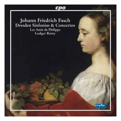 CD Johann Friedrich Fasch: Dresden Sinfonias & Concertos