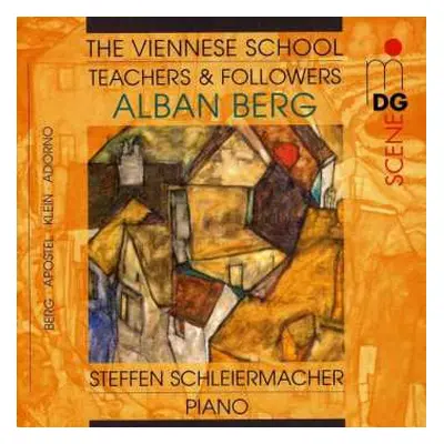 CD Alban Berg: The Viennese School - Teachers & Followers: Alban Berg