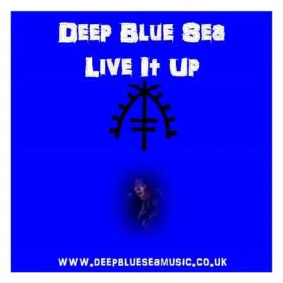 CD Deep Blue Sea: Live It Up