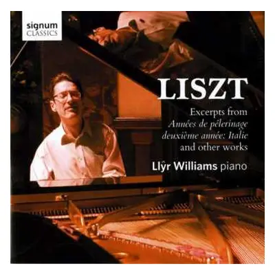 CD Franz Liszt: Piano Works • Oeuvres de Piano • Klavierwerke, Vol. 3