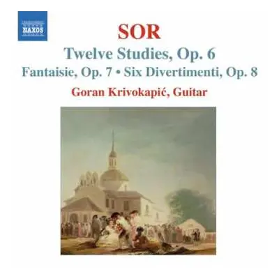 CD Fernando Sor: Twelve Studies, Op.6 • Fantasie Op. 7 • Six Divertimenti Op.8