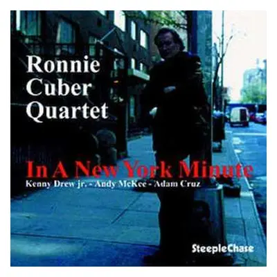 CD Ronnie Cuber Quartet: In A New York Minute