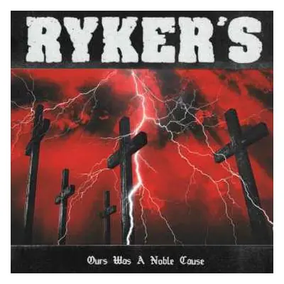 LP Ryker's: Ours Was A Noble Cause LTD | NUM | CLR