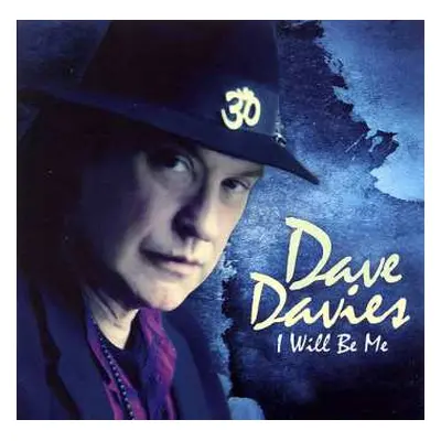 CD Dave Davies: I Will Be Me