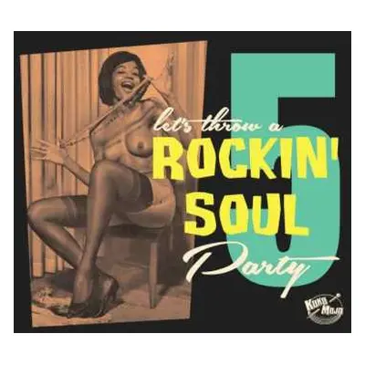 CD Various: Let's Throw A Rockin' Soul Party 5