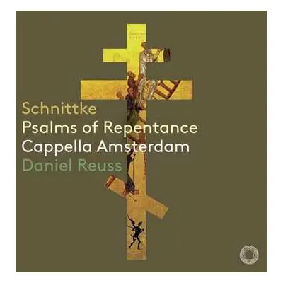 CD Alfred Schnittke: Psalms Of Repentance (bußpsalmen)