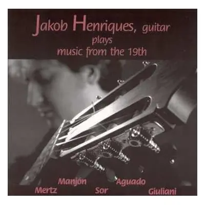 CD Jakob Henriques: Music From The 19th