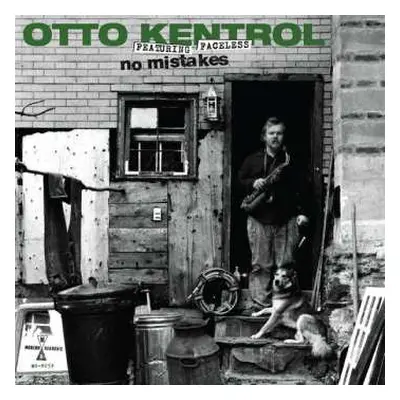 2LP Otto Kentrol: No Mistakes