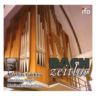 CD Johann Sebastian Bach: Martin Lücker - Bach Zeitlos