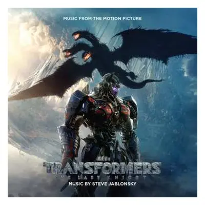 2CD Steve Jablonsky: Transformers: The Last Knight (Music From The Motion Picture)