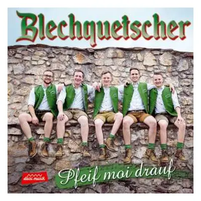 CD Blechquetscher: Pfeif Moi Drauf