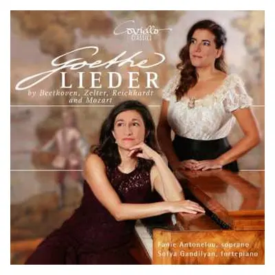 CD Ludwig van Beethoven: Fanie Antonelou & Sofya Gandilyan - Goethe Lieder