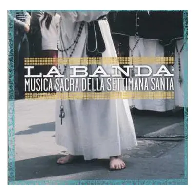 CD Banda Citta Ruvo Di Puglia: Musica Sacra Della Settimana Santa