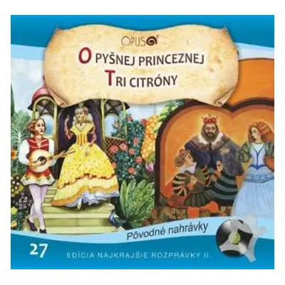 CD Najkrajsie Rozpravky: O Pysnej Princeznej / Tri Citrony