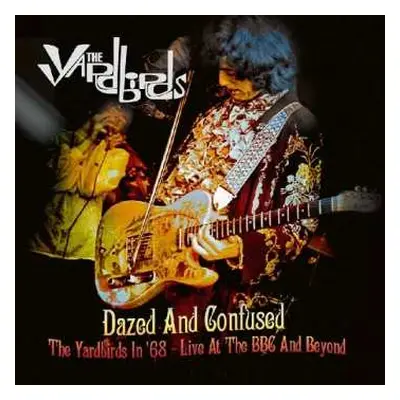 LP/DVD The Yardbirds: Dazed And Confused LTD | CLR