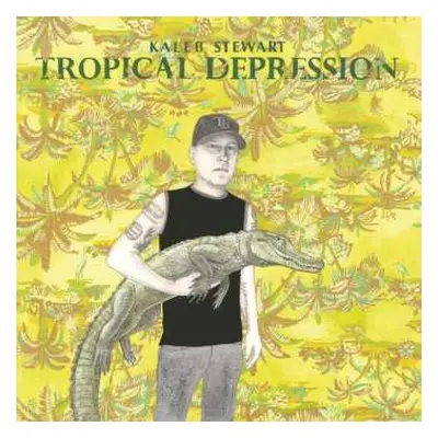 LP Kaleb Stewart: Tropical Depression