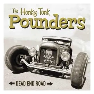 LP The Honky Tonk Pounders: Dead End Road