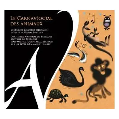 CD Choeur de Chambre Mélisme(s): Le Carnav(oc)al Des Animaux