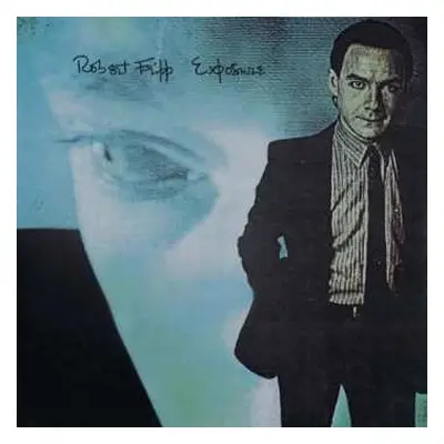 2CD Robert Fripp: Exposure