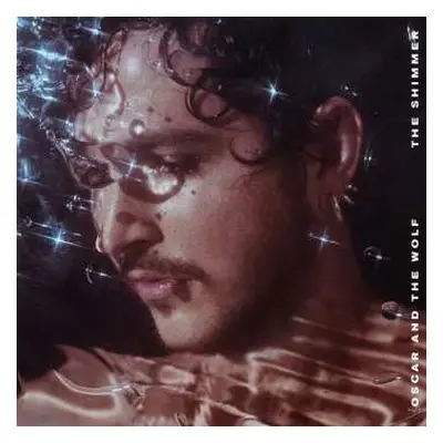 LP Oscar And The Wolf: The Shimmer