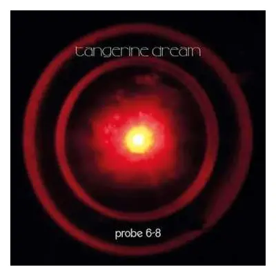 CD Tangerine Dream: Probe 6-8