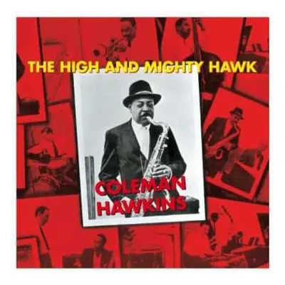 CD Coleman Hawkins: The High And Mighty Hawk