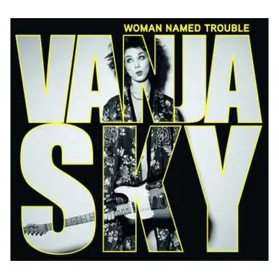 CD Vanja Sky: Woman Named Trouble