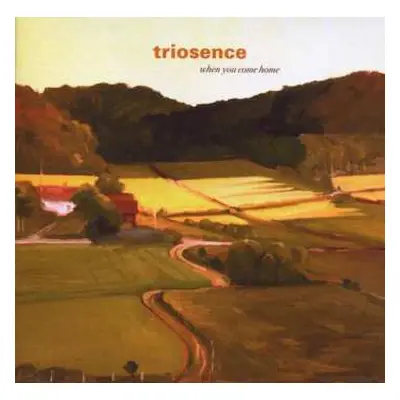 CD Triosence: When You Come Home