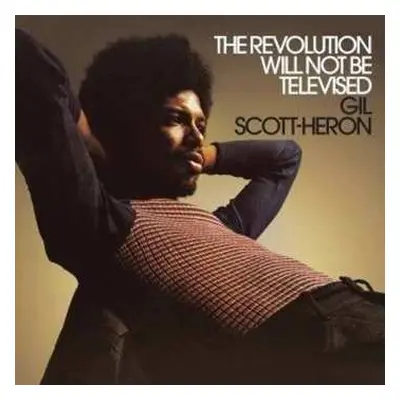 LP Gil Scott-Heron: The Revolution Will Not Be Televised