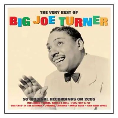 2CD Big Joe Turner: The Very Best Of Big Joe Turner