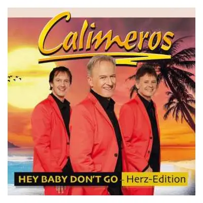 2CD Calimeros: Hey Baby Don't Go