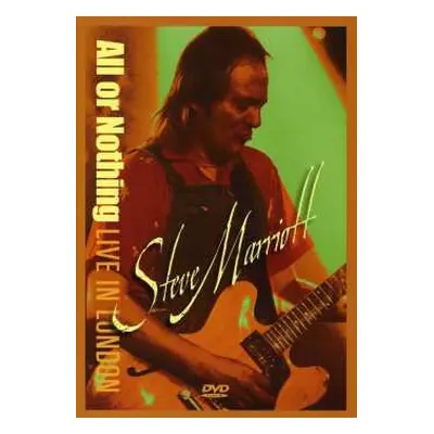 DVD Steve Marriott: All Or Nothing Live In London