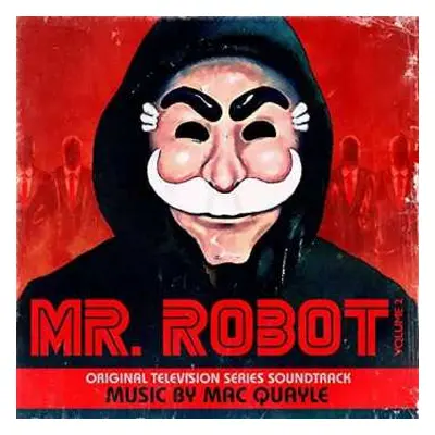 CD Mac Quayle: Mr. Robot: Volume 2 (Original Television Series Soundtrack)