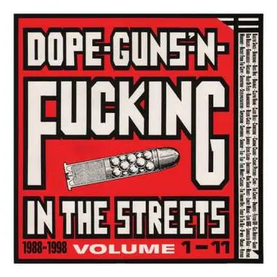 2CD Various: Dope-Guns-'N-Fucking In The Streets (Volume 1-11 • 1988-1998)