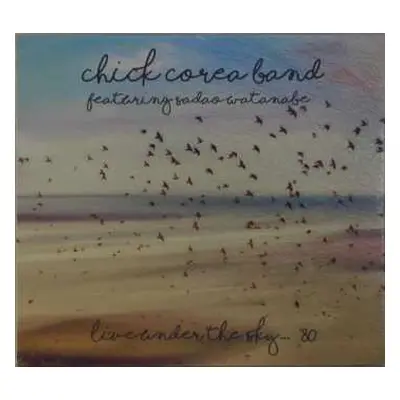 CD Chick Corea Band: Live Under The Sky... ´80