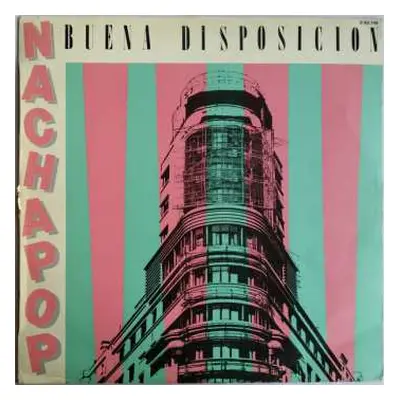 LP/CD Nacha Pop: Buena Disposición