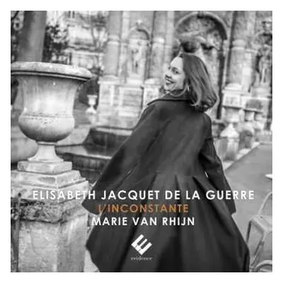 CD Élisabeth Jacquet de La Guerre: L'Inconstante